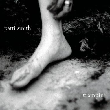 Patti Smith -  Trampin'